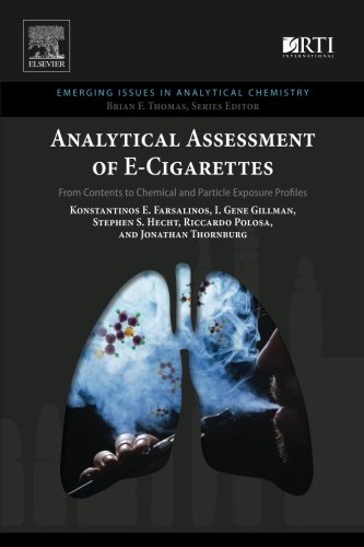 Analytical Assessment of e-Cigarettes: From Contents to Chemical and Particle Exposure Profiles (Emerging Issues in Analytical Chemistry)