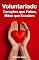 Livro Voluntariado: Corações que Falam, Mãos que Escutam