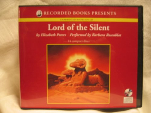 Lord of the Silent by Elizabeth Peters Unabridged CD Audiobook (The Amelia Peabody Series, Book 13)