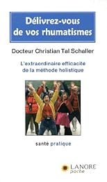 Délivrez-vous de vos rhumatismes