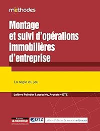 Montage et suivi d'opérations immobilières d'entreprise