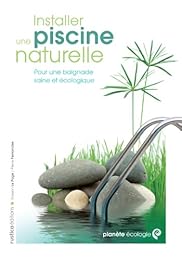 Installer une piscine naturelle