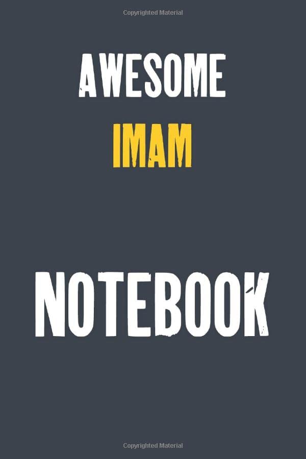 Awesome Imam Notebook : Job Lined Notebooks 6 x 9 100 Pages Career Motivational Journal Gift For Him Her Sketchbook Gifts Lined Matte Finnish Note ... 100 pages Lined Gift Notebooks For Imam
