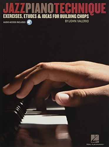 Jazz Piano Technique Exercises Etudes Ideas For Building Chops Book Cd By Valerio John 2013 Paperback Amazon Com Books