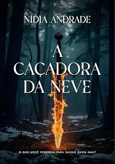 Livro A Caçadora da Neve