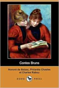 Contes Bruns Dodo Press Honore De Balzac Philarete - 