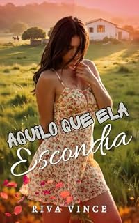 Livro Aquilo que Ela Escondia (Pecados da Fazenda)