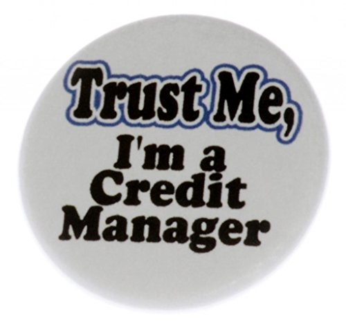 Trust Me - I'm a Credit Manager 2.25" Keychain
