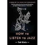 How to Listen to Jazz