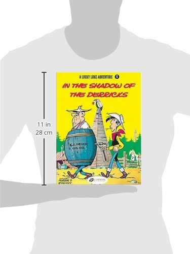 A Lucky Luke Adventure : In the Shadow of the Derricks (Lucky Luke)