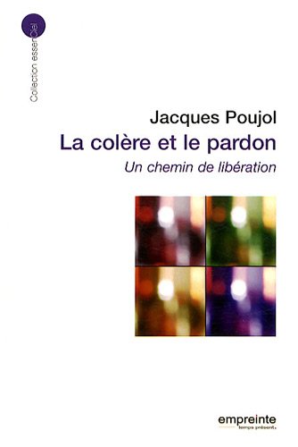 La  colère et le pardon