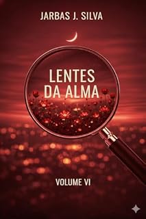 Livro LENTES DA ALMA VOLUME VI