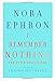 I Remember Nothing: and Other Reflections