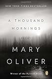 A Thousand Mornings: Poems