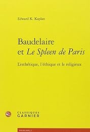 Baudelaire et "Le spleen de Paris"