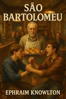 Livro São Bartolomeu: Um drama familiar entre fornadas, saudades e segredos na padaria mais viva da vizinhança.