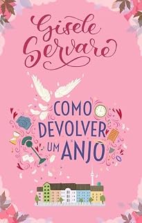 Livro Como devolver um anjo