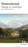 Voyage en Amérique (Folio Classique) (French Edition) by François-René de Chateaubriand, Sébastien Baudoin