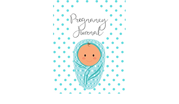 Pregnancy Journal 40 Week Pregnancy Journey With Birth Plan First Second And Third Trimester Appointment Tracker Baby Shower Memories And More Great Pregnancy Gift Planners Emerald Taurus 9781699690000 Amazon Com Books