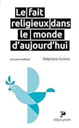 Le  fait religieux dans le monde d'aujourd'hui
