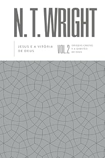Livro Jesus e a vitória de Deus – Volume 2 da série Origens Cristãs e a Questão de Deus