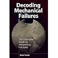 Decoding Mechanical Failures