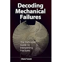 Fracture Mechanics: Fundamentals and Applications, Fourth Edition