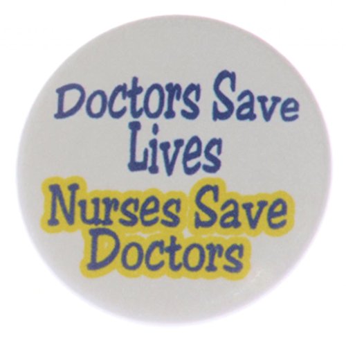 A&T Designs Unisex - Doctors Save Lives Nurses Save Doctors 1.25