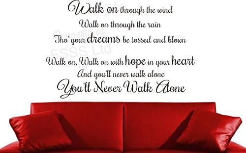 Leisure4U You'll Never Walk Alone Motivational Quote Wall Decor Sticker Decal Removable Vinyl Name Wall Art Decal