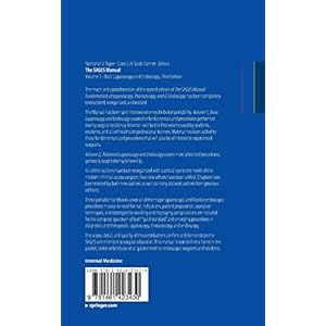 The SAGES Manual: Volume 1 Basic Laparoscopy and Endoscopy