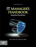 IT Manager's Handbook: Getting your New Job Done