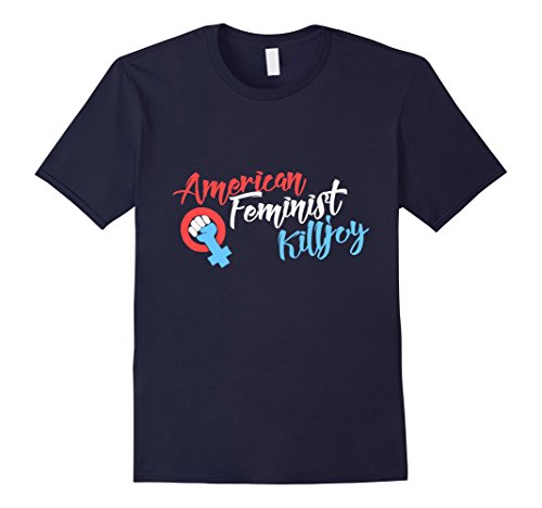 Men's American Feminist Killjoy shirt 
