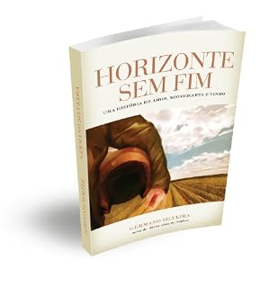 Livro Horizonte sem fim: Uma história de amor, motocicleta e vinho