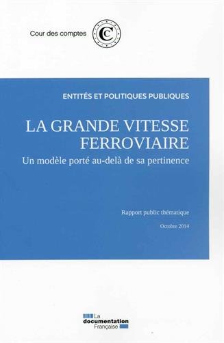 La  grande vitesse ferroviaire