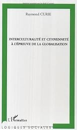 Interculturalité et citoyenneté à l'épreuve de la globalisation
