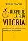 Livro Desperte a Sua Vitória: Método poderoso para destravar suas crenças limitantes e criar uma nova realidade