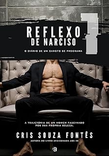 Livro Reflexo de Narciso: O diário de um Garoto de Programa