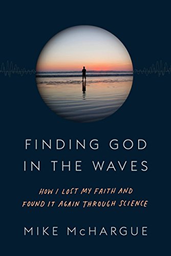 [BOOK] Finding God in the Waves: How I Lost My Faith and Found It Again Through Science<br />[T.X.T]