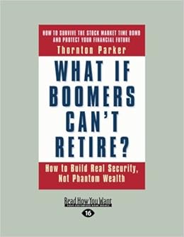 What If Boomers Cant Retire How To Build Real Security - 