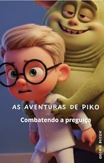 Livro As aventuras de Piko: Combatendo a preguiça
