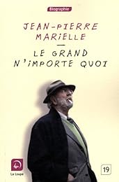 Le  grand n'importe quoi