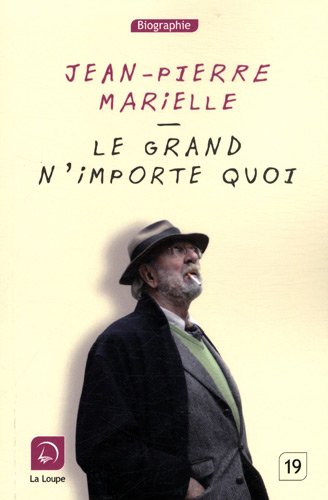 Le  grand n'importe quoi