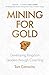 Mining for Gold: Developing Kingdom Leaders through Coaching by Tom Camacho