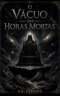 Livro O Vácuo das Horas Mortas