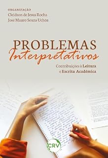 Livro Problemas interpretativos: Contribuições à leitura e escrita acadêmica
