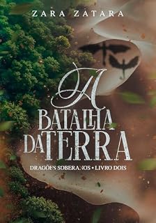 Livro A Batalha da Terra (Dragões Soberanos Livro 2)