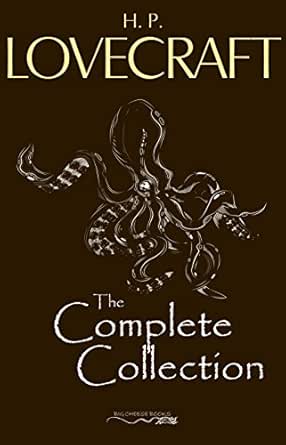 H P Lovecraft The Complete Collection Ebook Lovecraft H P Kindle Amazon Com