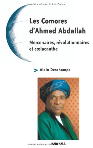Les  Comores d'Ahmed Abdallah