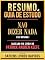 Livro Resumo & Guia De Estudo - Nao Dizer Nada (Say Nothing) - Baseado No Livro De Patrick Radden Keefe