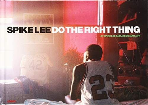 Spike Lee Do Right Thing: 25th Anniversary Edition: Do the Right Thing